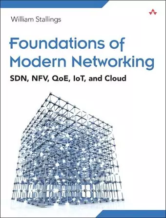 Foundations of Modern Networking cover