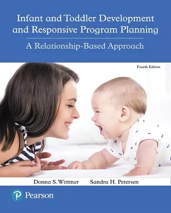 Infant and Toddler Development and Responsive Program Planning cover