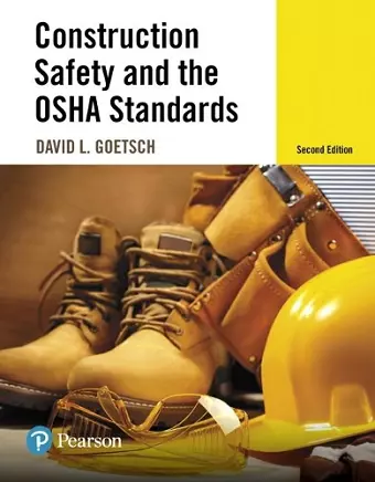 Construction Safety and the OSHA Standards cover