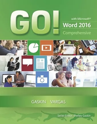 GO! with Microsoft Word 2016 Comprehensive cover