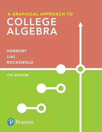 Graphical Approach to College Algebra, A cover