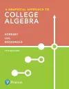 Graphical Approach to College Algebra, A cover