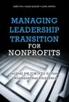 Managing Leadership Transition for Nonprofits cover