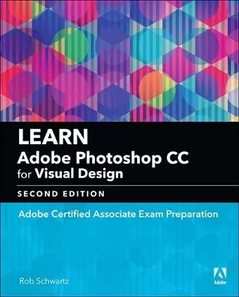 Learn Adobe Photoshop CC for Visual Communication cover