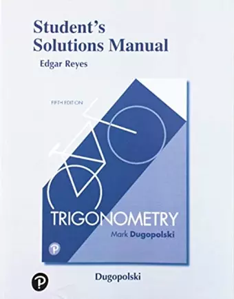 Student Solutions Manual for Trigonometry cover