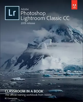 Adobe Photoshop Lightroom Classic CC Classroom in a Book (2019 Release) cover