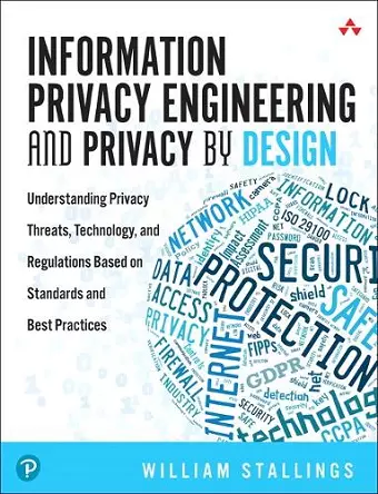 Information Privacy Engineering and Privacy by Design cover