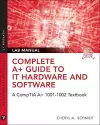 Complete A+ Guide to IT Hardware and Software Lab Manual cover