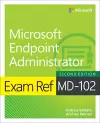 Exam Ref MD-102 Microsoft Endpoint Administrator cover