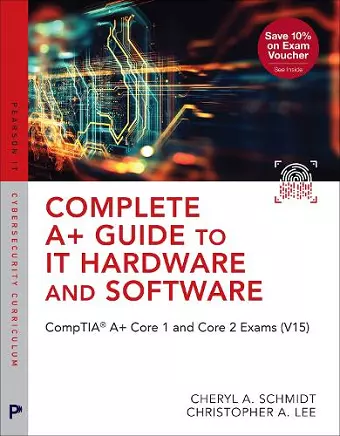 Complete A+ Guide to IT Hardware and Software cover