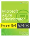 Exam Ref AZ-103 Microsoft Azure Administrator cover