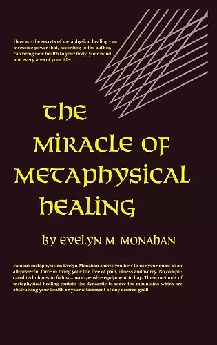 Miracle of Metaphysical Healing cover