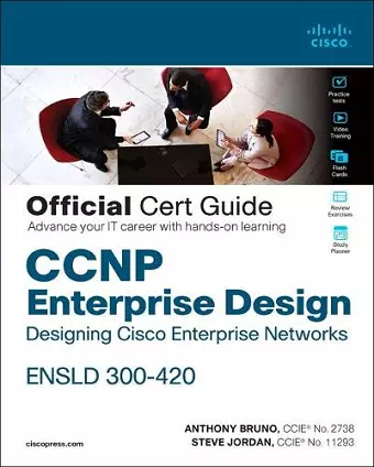 CCNP Enterprise Design ENSLD 300-420 Official Cert Guide cover