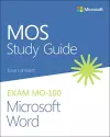 MOS Study Guide for Microsoft Word Exam MO-100 cover