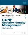 CCNP Security Identity Management SISE 300-715 Official Cert Guide cover