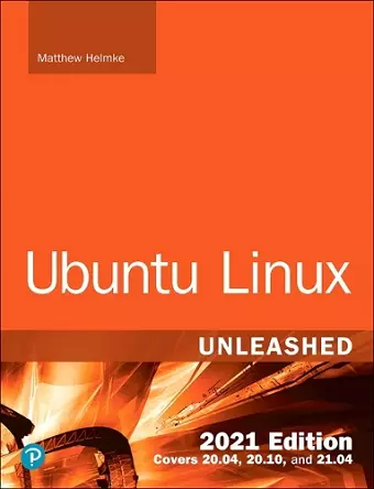Ubuntu Linux Unleashed 2021 Edition cover