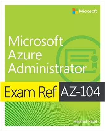 Exam Ref AZ-104 Microsoft Azure Administrator cover