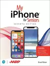 My iPhone for Seniors (covers all iPhone running iOS 14, including the new series 12 family) cover