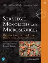 Strategic Monoliths and Microservices cover