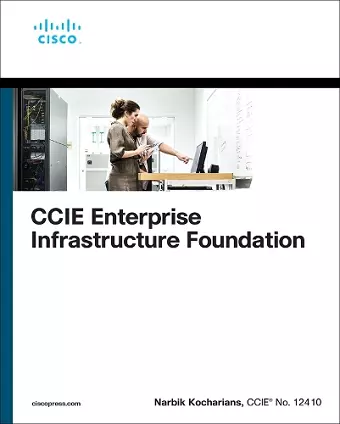CCIE Enterprise Infrastructure Foundation cover