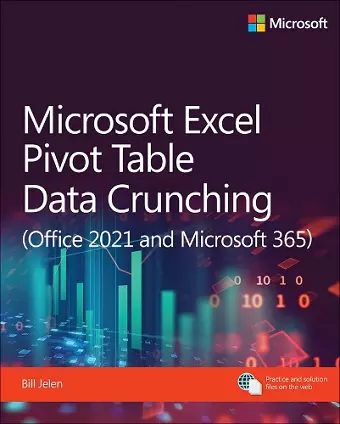 Microsoft Excel Pivot Table Data Crunching (Office 2021 and Microsoft 365) cover