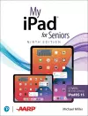 My iPad for Seniors (Covers all iPads running iPadOS 15) cover