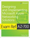 Exam Ref AZ-700 Designing and Implementing Microsoft Azure Networking Solutions cover