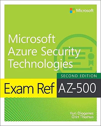 Exam Ref AZ-500 Microsoft Azure Security Technologies, 2/e cover