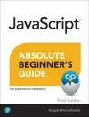 Javascript Absolute Beginner's Guide, Third Edition cover