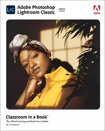 Adobe Photoshop Lightroom Classic Classroom in a Book (2023 release) cover