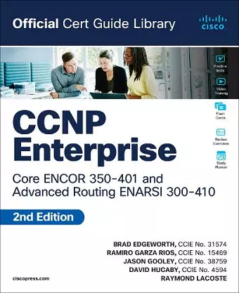 CCNP Enterprise Core ENCOR 350-401 and Advanced Routing ENARSI 300-410 Official Cert Guide Library cover