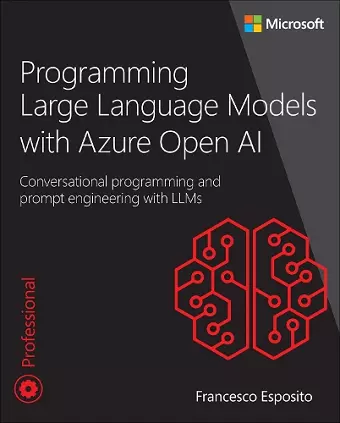 Programming Large Language Models with Azure Open AI cover