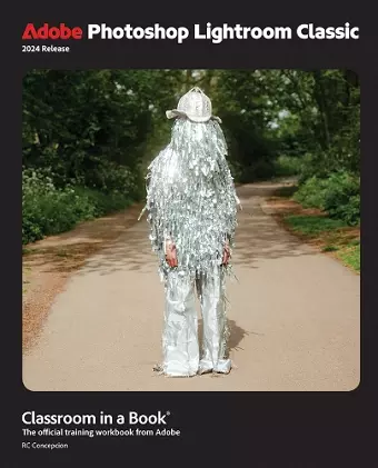 Adobe Photoshop Lightroom Classic Classroom in a Book 2024 Release cover