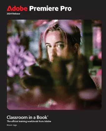 Adobe Premiere Pro Classroom in a Book 2024 Release cover