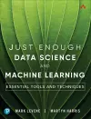 Just Enough Data Science and Machine Learning cover