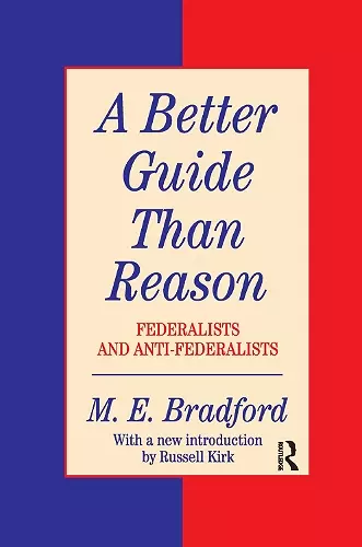 A Better Guide Than Reason cover