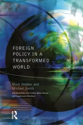 Foreign Policy In A Transformed World cover