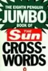The Eighth Penguin Jumbo Book of The Sun Crosswords cover