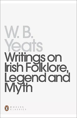 Writings on Irish Folklore, Legend and Myth cover