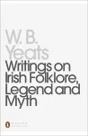 Writings on Irish Folklore, Legend and Myth cover