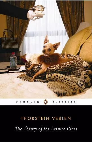 The Theory of the Leisure Class cover