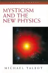 Mysticism and the New Physics cover