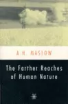 The Farther Reaches of Human Nature cover