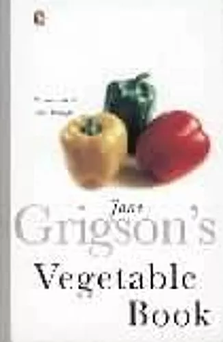 Jane Grigson's Vegetable Book cover
