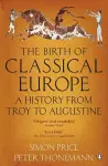 The Birth of Classical Europe cover