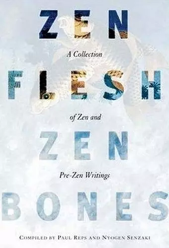 Zen Flesh, Zen Bones cover