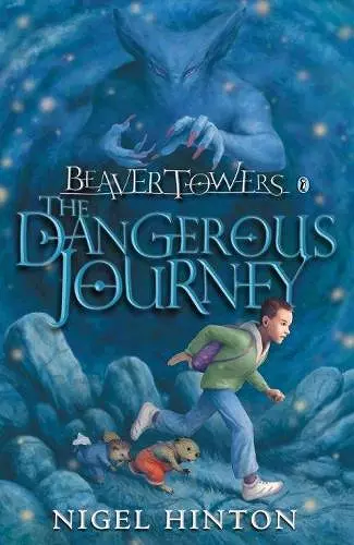 Beaver Towers: The Dangerous Journey cover