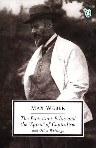 Protestant Ethic and Other Writings cover