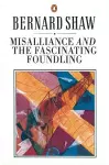 Misalliance and the Fascinating Foundling cover