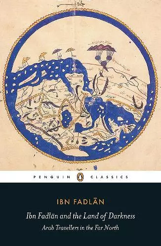 Ibn Fadlan and the Land of Darkness cover